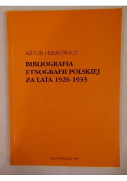 Bibliografia etnografii polskiej za lata 1926-1933