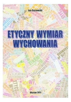 Etyczny wymiar wychowania