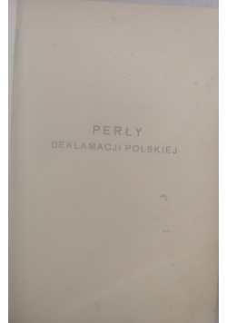 Perły Deklamacji Polskiej,1928r.