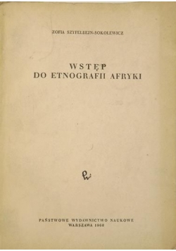 Wstęp do etnografii Afryki