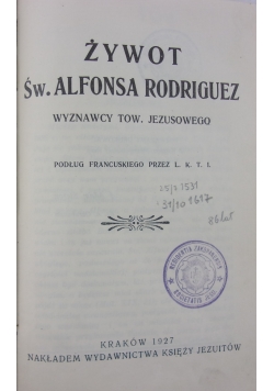 Żywot Św. Alfonsa Rodriguez, 1927 r.