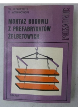 Montaż budowli z prefabrykantów żelbetowych
