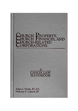 Church Property, Church Finances, andChurch-related corporations