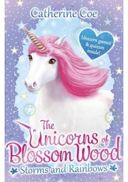 The Unicorns of Blossom Wood: Storms and Rainbows