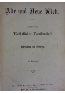 Alte und Neue Welt ,1886r.