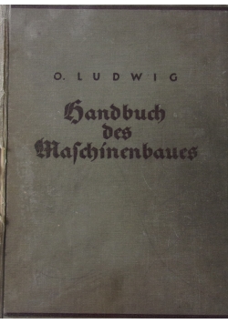 Handbuch des Maschinenbaues ,1938 r.