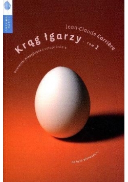 Krąg łgarzy. Powiastki filozoficzne...T1