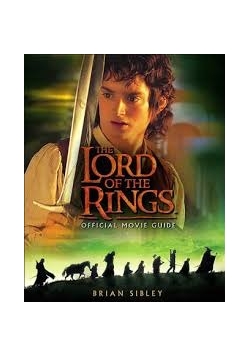 The Lord of the rings official movie guide