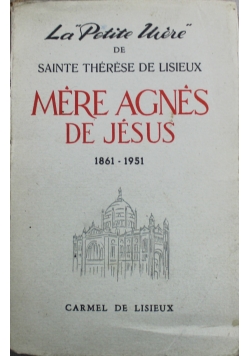 La Petite Mere de Sainte Therese De Lisieux
