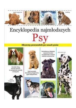 Encyklopedia najmłodszych. Psy