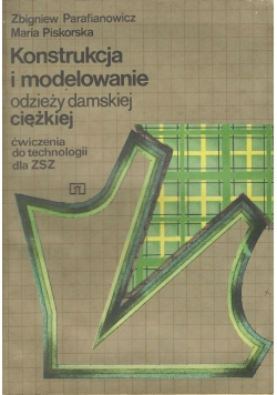 Konstrukcja i modelowanie odzieży damskiej ciężkiej