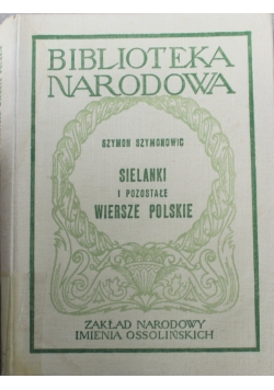 Sielanki i pozostałe wiersze polskie