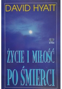 Życie i miłość po śmierci
