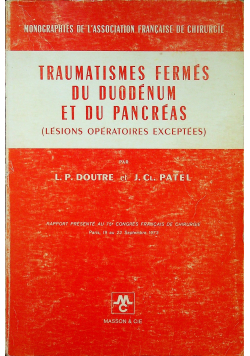 Traumatismes fermes du duodenum et du pancreas