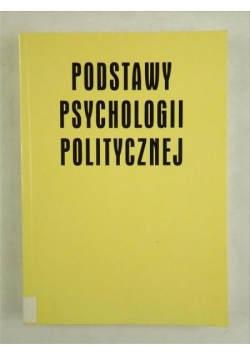 Podstawy psychologii politycznej