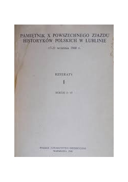Pamiętnik X Powszechnego Zjazdu Historyków  Polskich w Lublinie