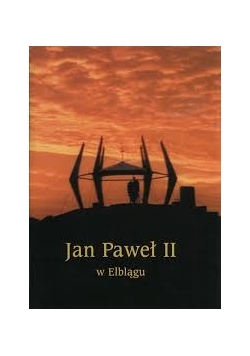 Jan Paweł II w Elblągu