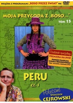 Moja przygoda z „Boso…Peru cz.I,Płyta DVD