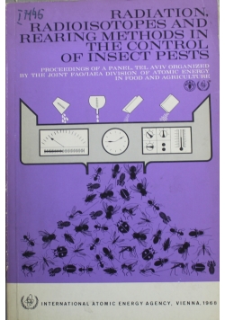 Radiation Radioisotopes and Rearing Methods in the Control of Insect Pests