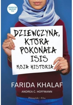 Dziewczyna, która pokonała ISIS. Moja historia