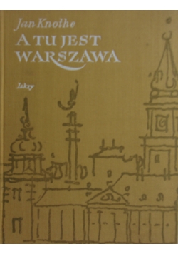 A tu jest Warszawa