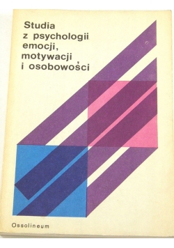 Studia z psychologii emocji i osobowości