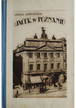 Jacek w Poznaniu ok 1925 r.