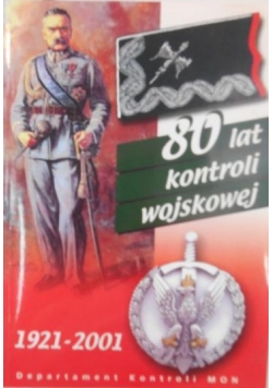 80 lat kontroli wojskowej