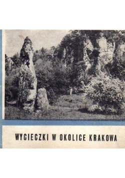 Wycieczki w okolice Krakowa