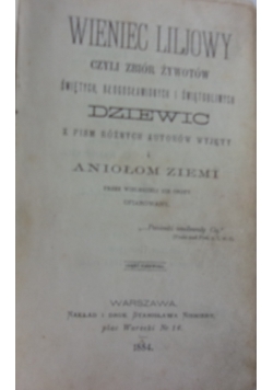Wieniec liljowy czyli zbiór żywotów ,cz1,1884r