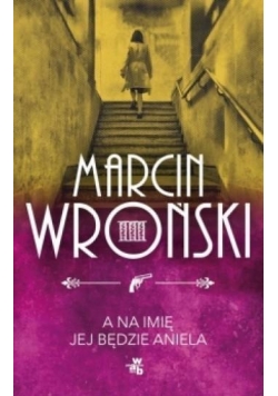 A na imię jej będzie Aniela