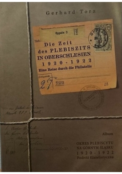 Die Zeit des Plebiszits in oberschlesien 1920 - 1922