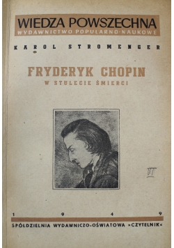 Fryderyk Chopin w stulecie śmierci 1949 r.