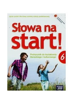 Słowa na start 6 Podręcznik do kształcenia literackiego i kulturowego z płytą CD