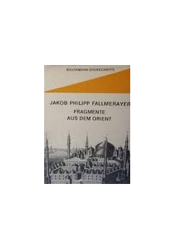 Fragmente Aus Dem Orient
