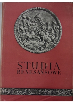 Studia renesansowe, Tom I