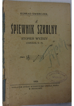 Śpiewnik szkolny , stopień wyższy, 1923 r.