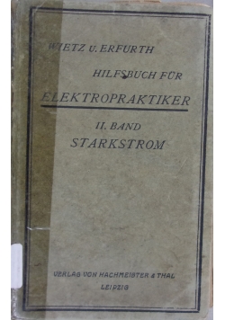 Elektropraktiker II Band Starkstrom 1920 r.