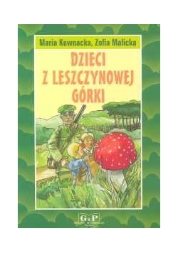 Dzieci z Leszczynowej Górki