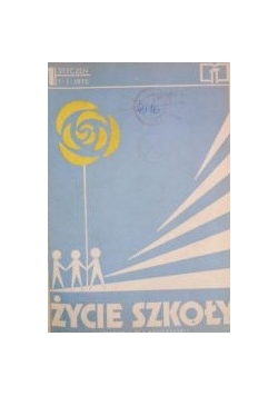 Życie szkoły, I-XII 1975 r.