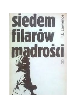 Siedem filarów mądrości. Tom I