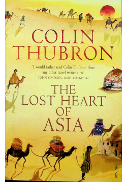 The lost heart of Asia