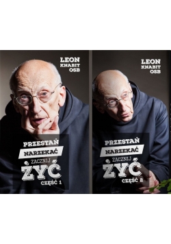 Przestań narzekać zacznij żyć tom I i II