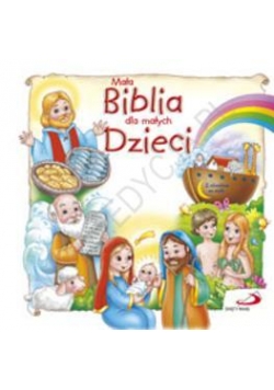 Mała Biblia dla Małych Dzieci