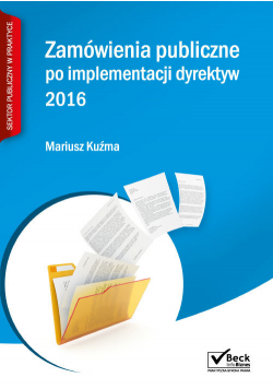 Zamówienia publiczne po implementacji dyrektyw 2016