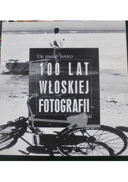 100 Lat Włoskiej Fotografii