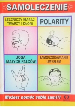 Samoleczenie. Możesz pomóc sobie sam