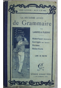 La Deuxieme Annee de Grammaire 1908 r.