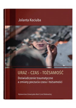 Uraz. Czas. Tożsamość