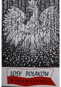 Losy Polaków wspomnienia